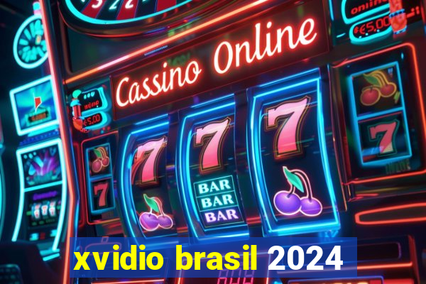 xvidio brasil 2024